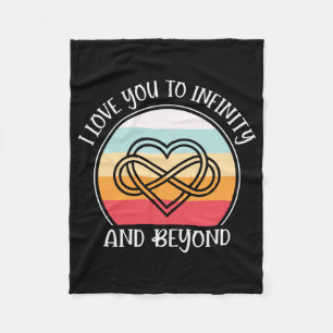 I Love You To Infinity And Beyond Fleece Blanket