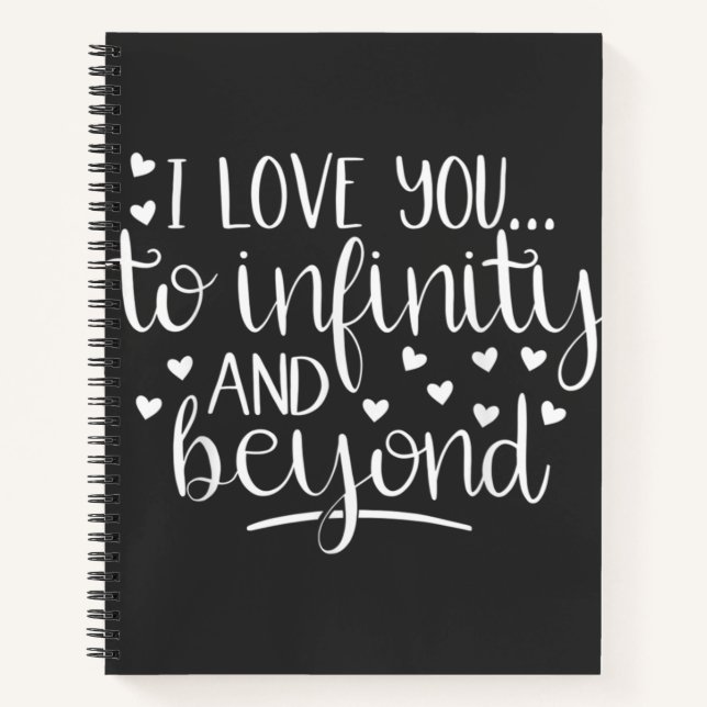 I Love You To Infinity And Beyond Valen Notebook (Front)
