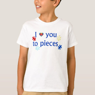 I Love You To Pieces Autism Awareness Kids Shirt