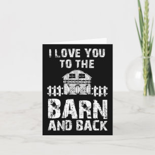 I Love You To The Barn And Back Horseback Riding T Card