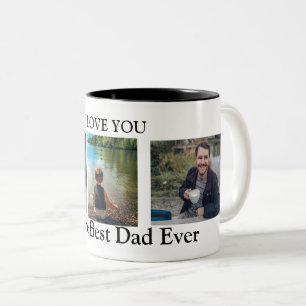 I Love You to the Best Dad Ever Photo Two-Tone Coffee Mug