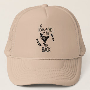 i love you to the farm and back chickens funny trucker hat