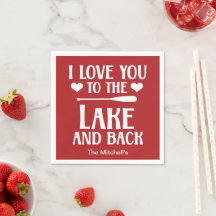 I Love You to The Lake and Back - LakehouseCottage