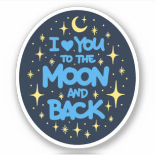 I love you to the moon and back