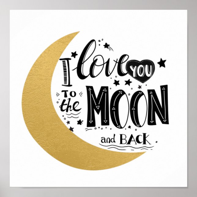 I Love you to the Moon and Back Baby Poster (Front)