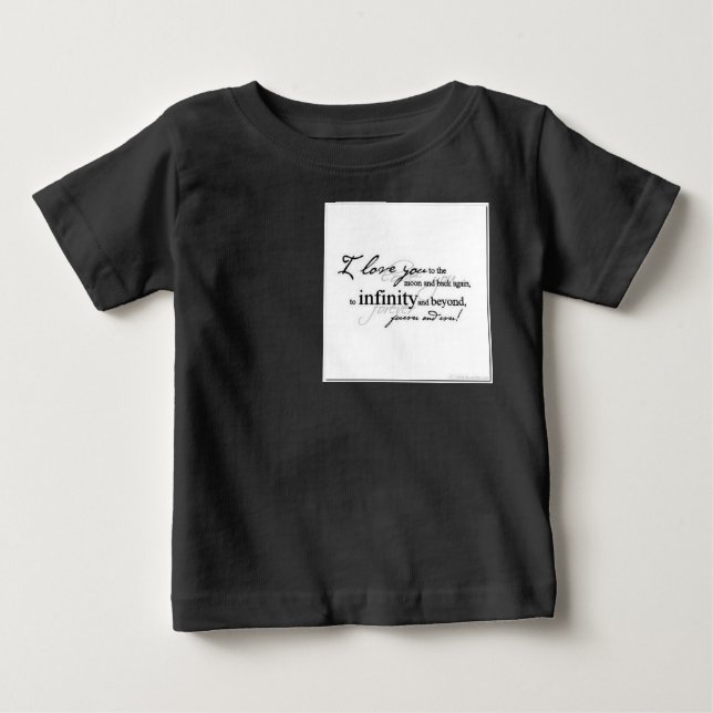 I love you to the Moon and back Baby T-Shirt (Front)