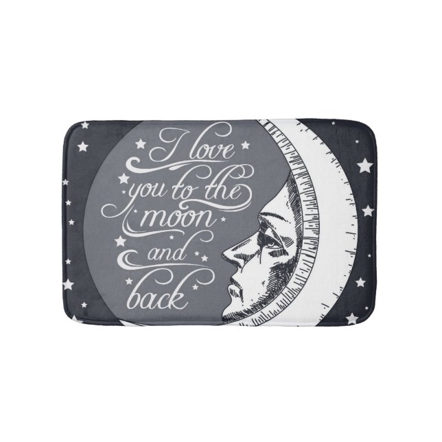 I Love You To The Moon And Back Bath Mat (Front)