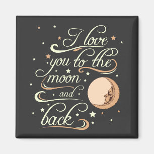 I Love You To The Moon And Back Black Magnet