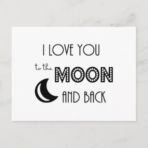 i love you to the moon and back black white postcard
