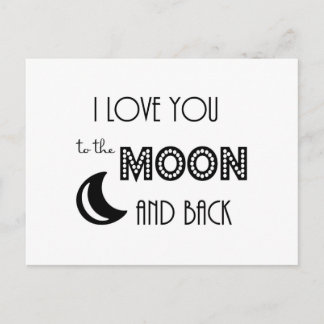 i love you to the moon and back black white postcard