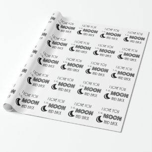 i love you to the moon and back black white wrapping paper