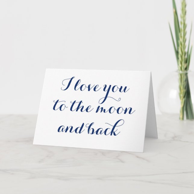 I Love You to the Moon and Back Card (Front)