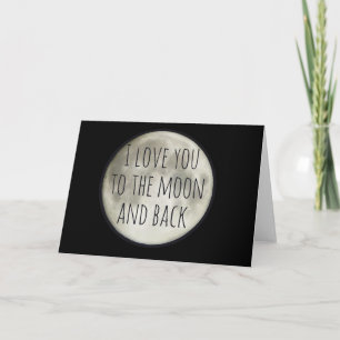 I love you to the moon and back card