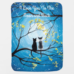 I Love You To The Moon and Back Cat Baby Blanket
