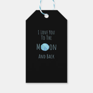 I Love You To The Moon And Back Classic Love Quote Gift Tags