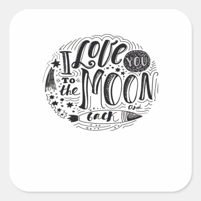 I Love You To The Moon And Back Classic Minimal De Square Sticker (Front)