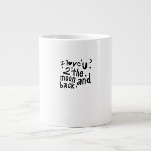 I Love You To The Moon And Back Clean Love Aesthet Large Coffee Mug
