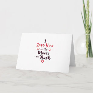 I Love You To The Moon And Back Crescent Moon Roma Card