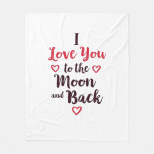 I Love You To The Moon And Back Crescent Moon Roma Fleece Blanket