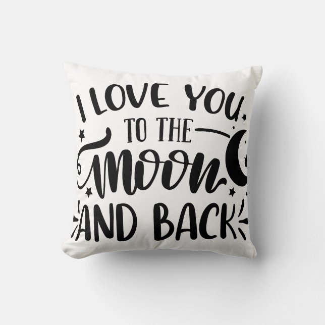 I Love You To The Moon and Back Cushion (Front)
