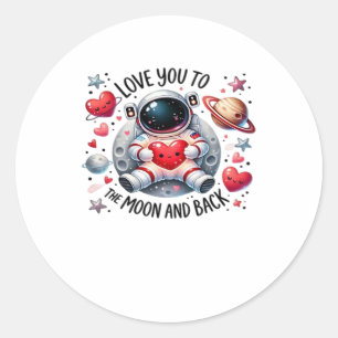 I Love You To The Moon And Back Cute Astronaut Lov Classic Round Sticker