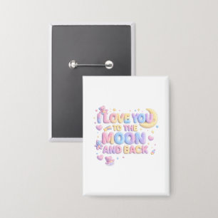 I Love You to the Moon and Back – Cute Pastel Tedd