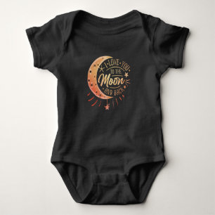 I Love You To The Moon And Back Cute Typography Baby Bodysuit
