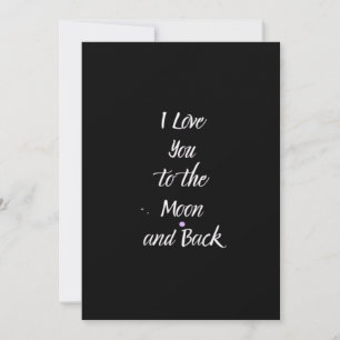 I Love You To The Moon And Back Dreamy Love Quote  Holiday Card