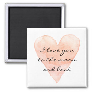 I love you to the moon and back fridge magnet