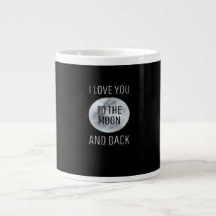 I Love You To The Moon And Back Gray Moon Minimal  Large Coffee Mug