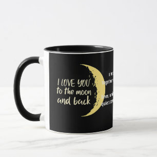 I Love You To The Moon And Back Half Moon Romantic Mug