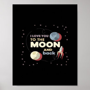 I Love You To The Moon And Back Heartfelt Aestheti Poster