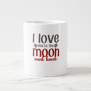 I Love You To The Moon And Back Heartfelt Elegant  Large Coffee Mug