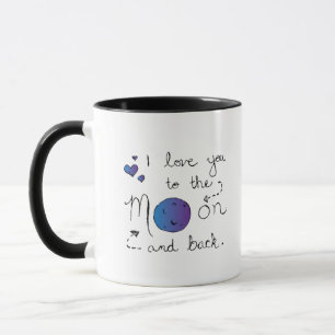 I Love You To The Moon And Back Heartfelt Love Sty Mug