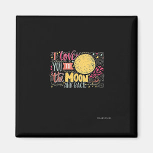 I Love You To The Moon And Back Heartfelt Style  Magnet