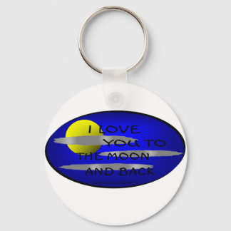 I LOVE YOU TO THE MOON AND BACK - LOVE TO BE ME KEY RING