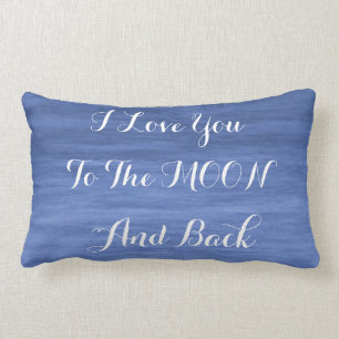 I Love You To The Moon And Back Lumbar Pillow