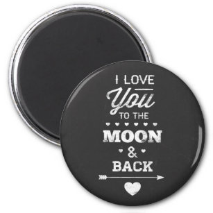 I Love You To The Moon And Back Magnet
