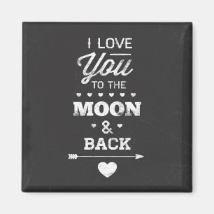 I Love You To The Moon And Back Magnet