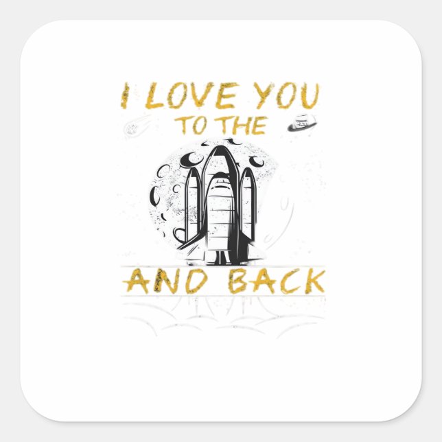 I Love You To The Moon And Back Moody Dramatic Sty Square Sticker (Front)