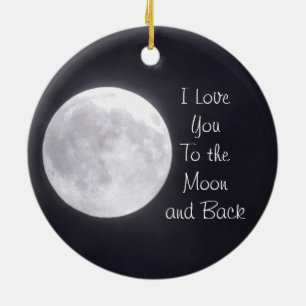 I Love You To The Moon And Back Ornament