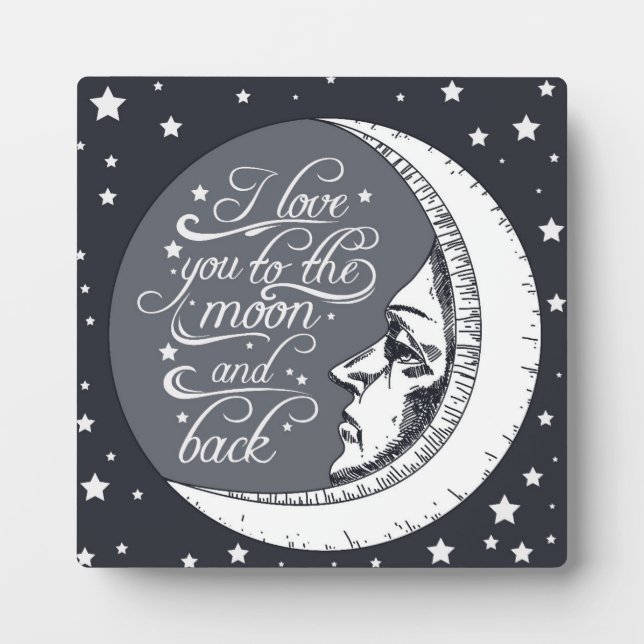 I Love You To The Moon And Back Plaque (Front)