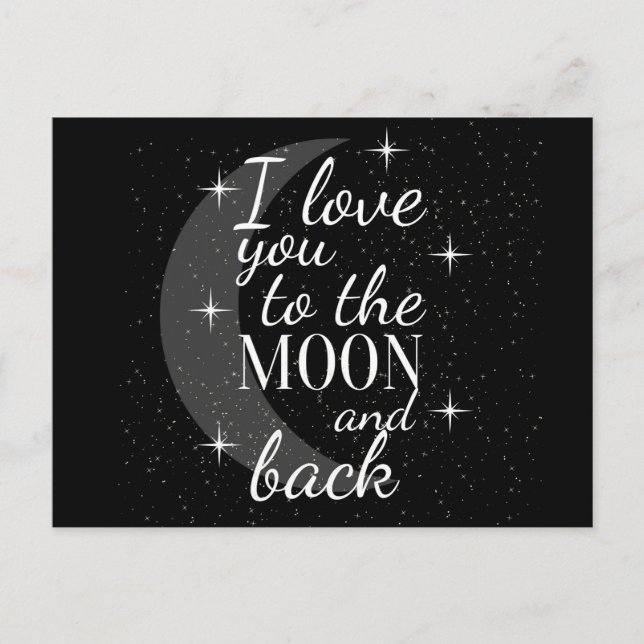 I Love You To The Moon And Back Postcard (Front)