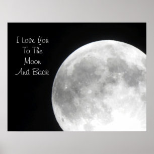 I Love You To The Moon And Back  Poster
