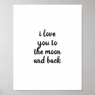 i love you to the moon and back poster