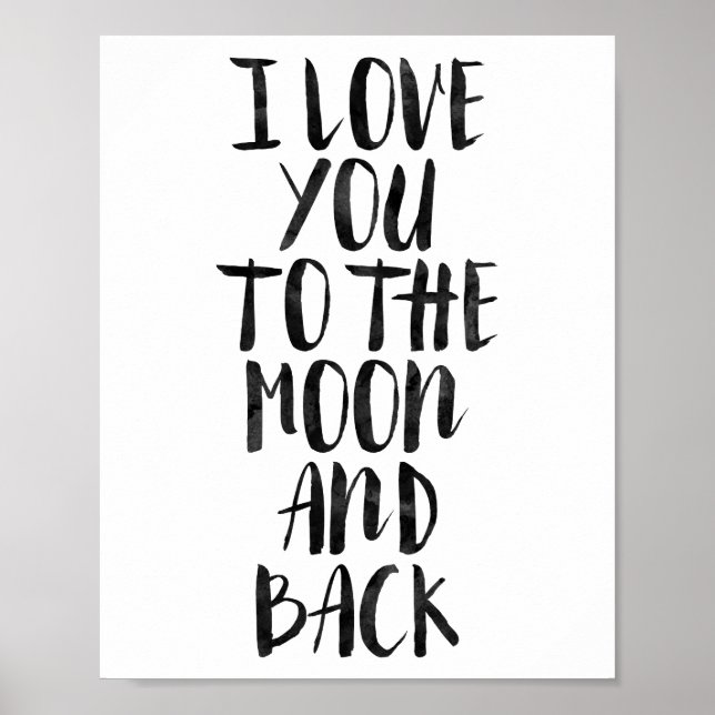 I Love You To The Moon And Back Poster (Front)