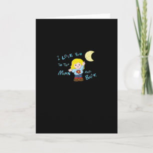 I Love You To The Moon And Back Repeating Love Quo Card