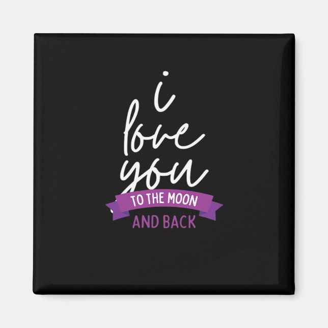 I Love You To The Moon And Back Romantic Aesthetic Magnet (Front)