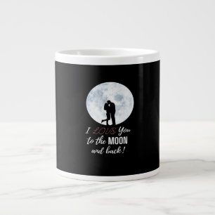 I Love You To The Moon And Back Romantic Design  Large Coffee Mug