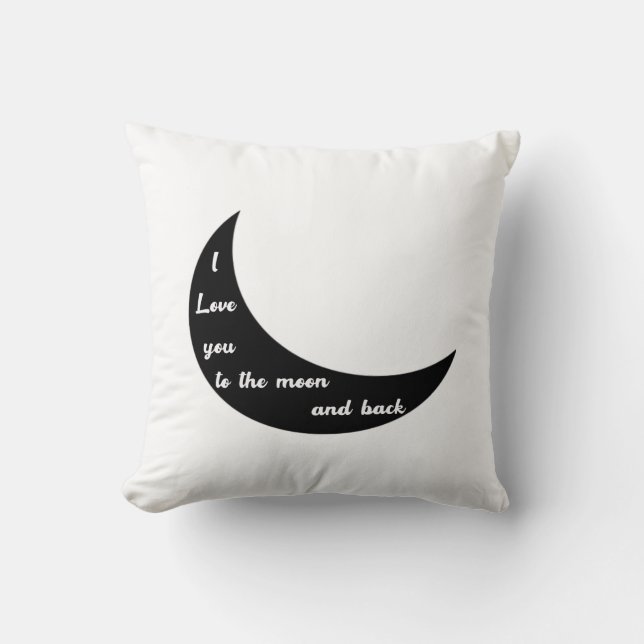 I Love You To The Moon And Back Romantic Minimal D Cushion (Front)